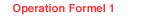Operation Formel 1